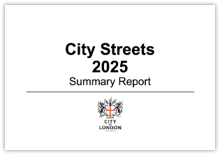 Front cover of City Streets Summary Report 2025 with City of London crest